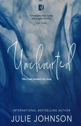 Uncharted - Julie (Peter Pan Nursery and Forest School UK) Johnson - 9780998657462