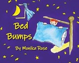 Bed Bumps - Monika Rose - 9780998691015