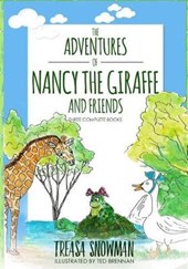 The Adventures of Nancy the Giraffe and Friends