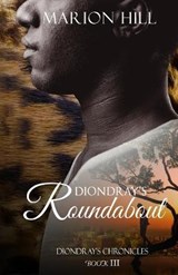 Diondray's Roundabout - Marion Hill - 9780998761299