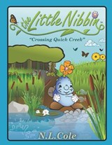 The Little Nibbin - Nathan L Cole - 9780998910314