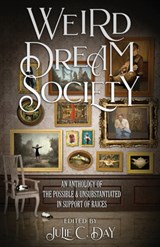 Weird Dream Society - Steve Toase ; Kirby Marianne - 9780998925288