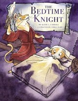 The Bedtime Knight - CARROLL,  Katie L - 9780998925462