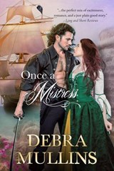 Once a Mistress - Debra Mullins - 9780998949505
