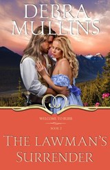 The Lawman's Surrender - Debra Mullins - 9780998949529
