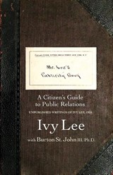 Mr. Lee's Publicity Book - Ivy Ledbetter Lee - 9780999024522