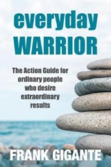 Everyday Warrior - Frank M Gigante - 9780999047729
