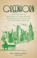 Greenhorn - Pal Kiralyhegyi - 9780999158708