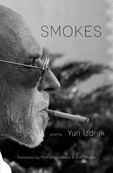 Smokes - Yuri Izdryk - 9780999199466