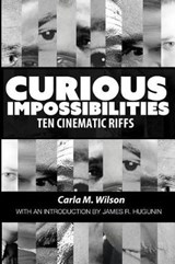 Curious Impossibilities - Carla M Wilson - 9780999262207