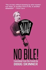 No Bile! - Alphonse Allais - 9780999262290