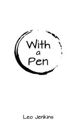 With a Pen - JENKINS,  Leo - 9780999293706