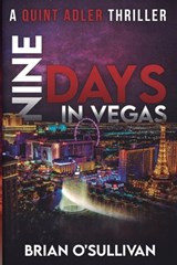Nine Days In Vegas - Brian O'Sullivan - 9780999295694