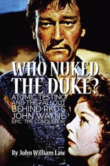 Who Nuked the Duke? - John William Law - 9780999306956