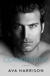 Clandestine - HARRISON,  Ava - 9780999349809