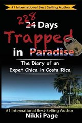228 Days Trapped in Paradise - PAGE,  Nikki - 9780999350676