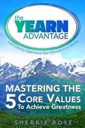 Mastering the 5 Core Values