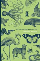 The Natural Philosophy of Love - Remy De Gourmont ; Ezra Pound - 9780999428306