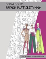 Paul, D: Do's & Don'ts of Fashion Flat Sketching - David Paul - 9780999454336
