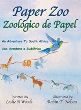 Paper Zoo / Zoologico de Papel - Leslie Woods - 9780999498507