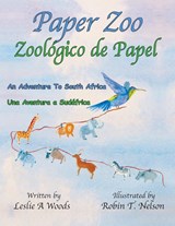 Paper Zoo / Zoológico de Papel - Leslie Woods - 9780999498514