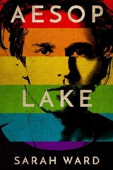 Aesop Lake - Sarah L. Ward - 9780999499528