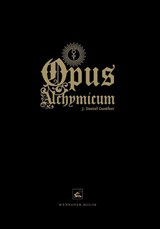 Opus Alchymicum - J Daniel Gunther - 9780999593653