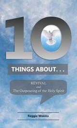 Ten Things About. . . Revival - Reggie Weems - 9780999655955