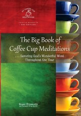 The Big Book of Coffee Cup Meditations - ELLSWORTH,  Roger - 9780999655986