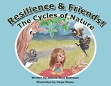 Resilience & Friends: The Cycles of Nature - Jessica Jane Robinson - 9780999722619