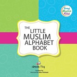 The Little Muslim Alphabet Book - Green Fig Staff - 9780999758663