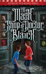 The Mask Shop of Doctor Blaack - TEM,  Steve Rasnic - 9780999773611
