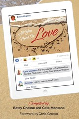 All You Need Is Love - Betsy Chasse ; Cate Montana ; Chris Grosso - 9780999835456