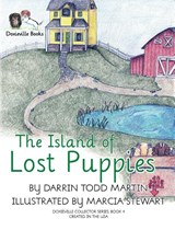 The Island of Lost Puppies - Darrin Todd Martin - 9780999856963