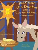 Jazmine the Donkey and a Very Special Birth - HAMMONS,  Danny R - 9780999874462
