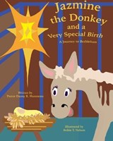 Jazmine the Donkey and a Very Special Birth - HAMMONS,  Danny R - 9780999874479