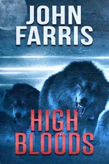 High Bloods - John Farris - 9781005045159