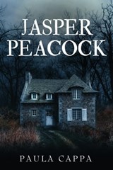 Jasper Peacock - Paula Cappa - 9781005080082