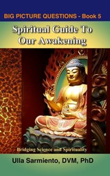 Spiritual Guide To Our Awakening - Ulla Sarmiento - 9781005290504