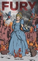 Fury: A Cinderella Story - David Allen - 9781005372668