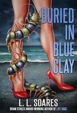 Buried in Blue Clay - L. L. Soares - 9781005374334