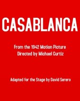 Casablanca - The Theater Play (Based on the Original Film): Adapted by David Serero - David Serero - 9781005443597