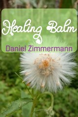 Healing Balm - Daniel Zimmermann - 9781005492328
