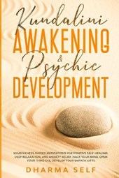 Kundalini Awakening and Psychic Development