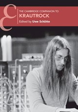 The Cambridge Companion to Krautrock - Uwe (Georg-August-Universitat Schutte - 9781009005272