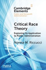 Critical Race Theory - Norma M. Riccucci - 9781009114165