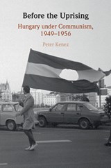 Before the Uprising - Peter (University of California Kenez - 9781009180436