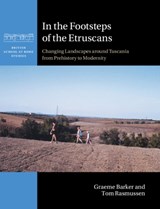 In the Footsteps of the Etruscans - Graeme (University of Cambridge) Barker ; Tom (University of Manchester) Rasmussen - 9781009229975