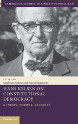 Hans Kelsen on Constitutional Democracy - Sandrine (Universite de Lausanne) Baume ; David (University of Toronto) Ragazzoni - 9781009230377