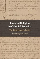 Law and Religion in Colonial America - Scott Douglas (Ohio Northern University) Gerber - 9781009289054
